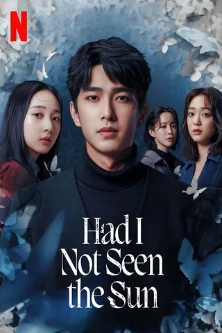 Had I Not Seen the Sun Season 2 (2025) หากโลกของฉันไม่มีตะวันให้เห็น