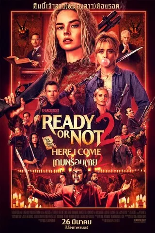 Ready Or Not 2 Here I Come (2026) เกมพร้อมตาย 2