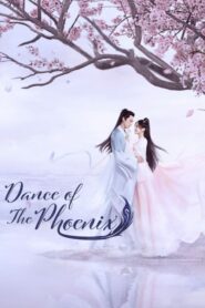 Dance of the Phoenix (2020) หงส์เริงระบำ ตอนที่ 1-30 พากย์ไทย