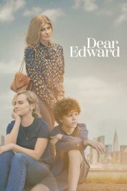 Dear Edward (2023) EP1-10 ซับไทย