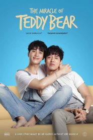 The Miracle of Teddy Bear (2022) คุณหมีปาฏิหาริย์ EP.1-16 พากย์ไทย