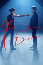 You Make Me Dance ตอนที่ 1-8 ซับไทย ซีรีย์วาย