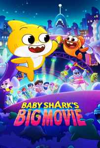 Baby Shark’s Big Movie (2024)