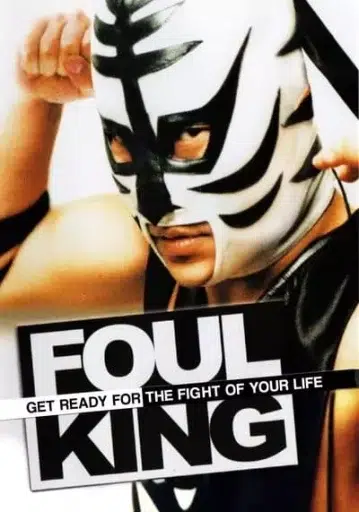 The Foul King 2000