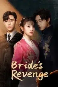 Bride s Revenge (2023) เจ้าสาวสนองแค้น EP.1-30 พากย์ไทย