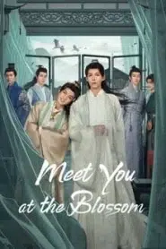 Meet You at the Blossom (2024) ก่อนดอกไม้บาน EP.1-12 พากย์ไทย