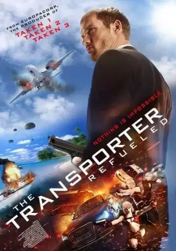 ทรานสปอร์ตเตอร์ ภาค 4 คนระห่ำคว่ำนรก (The Transporter 4 Refueled) 2015