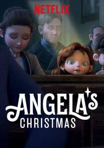 คริสต์มาสของแอนเจลล่า (Angela’s Christmas) 2018