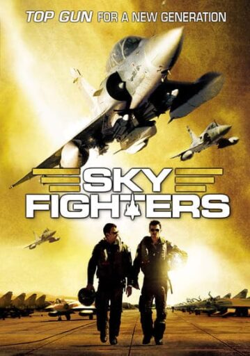 ซิ่งสะท้านฟ้า สกัดแผนระห่ำโลก (Sky Fighters) 2005