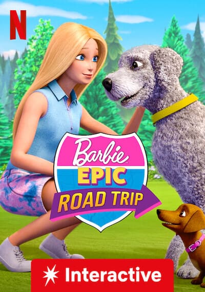 บาร์บี้ โร้ดทริปมหัศจรรย์ (Barbie Epic Road Trip) 2022