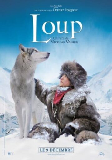 ผจญภัยสุดขอบฟ้า หมาป่าเพื่อนรัก (Loup) 2009