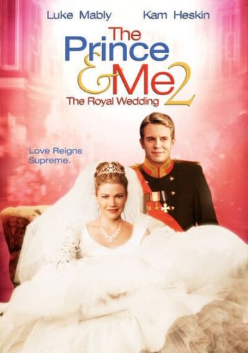 รักนายเจ้าชายของฉัน ภาค 2 วิวาห์อลเวง (The Prince And Me 2 The Royal Wedding) 2006