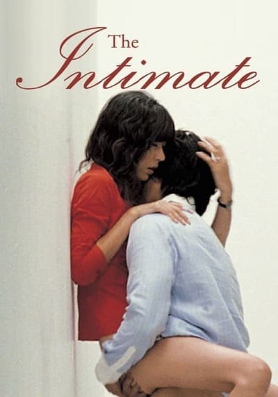 ลึกกว่ารัก (The Intimate) 2005