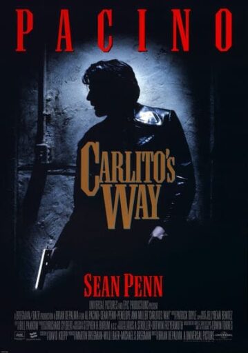 อหังการคาร์ลิโต้ (Carlito’s Way) 1993