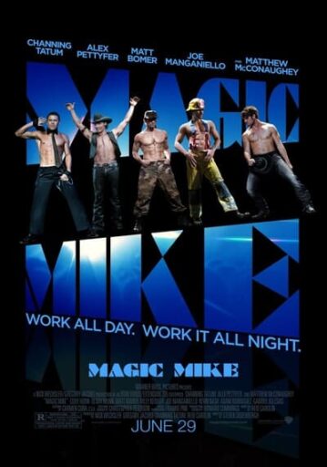 เขย่าฝันสะบัดซิกแพค (Magic Mike) 2012