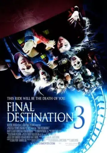 โกงความตาย เย้ยความตาย ภาค 3 (Final Destination 3) 2006