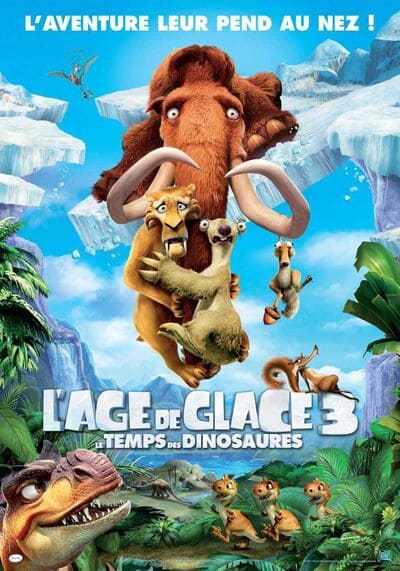 ไอซ์ เอจ ภาค 3 จ๊ะเอ๋ไดโนเสาร์ (Ice Age 3 Dawn Of The Dinosaurs) 2009