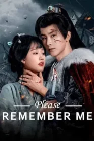 Please Remember Me (2024) จำรัก ไม่ลืมเธอ EP.1-30 ซับไทย