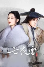 Snowy Night Timeless Love (2024) หิมะเจ็ดรัตติกาล รักไร้กาลเวลา EP.1-32 พากย์ไทย