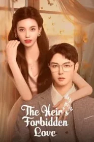 The Heir s Forbidden Love (2024) วิวาห์รักกลางเพลิงแค้น EP.1-28 ซับไทย