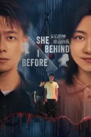 She Behind I Before (2024) ล้วงปมข้ามมิติ EP.1-18 ซับไทย